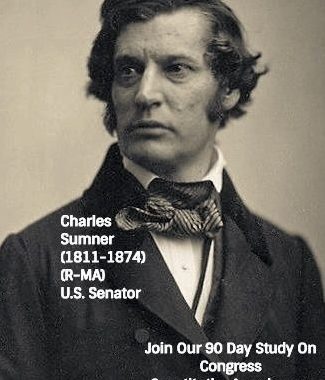 Partisanship Violence In Congress The Caning Of Senator Abolitionist Charles Sumner 1811 1874 R Ma Constituting America